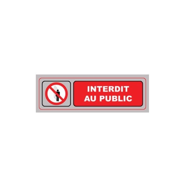 Plaque Signa PVC 170x50 mm INTERDIT AU PUBLIC (S.37)