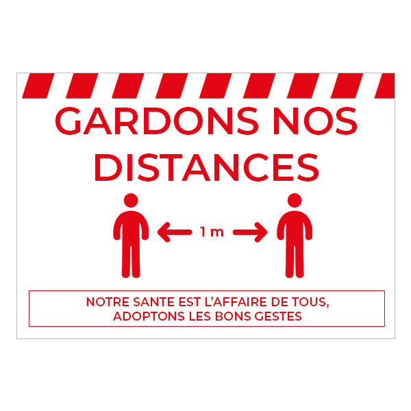 Plaque Vinyle A3 "Gardons Distances" Rouge/ Fd Blanc h.297xl.420 mm