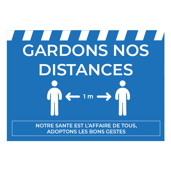 Plaque Vinyle A3 "Gardons Distances" Blanc/ Fd Bleu h.297xl.420 mm